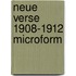 Neue Verse 1908-1912 microform
