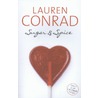 Sugar and spice by Lauren Conrad