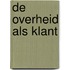 De overheid als klant