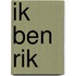 Ik ben Rik