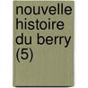 Nouvelle Histoire Du Berry (5) door F. Lix Pallet