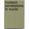 Nucleon Correlations in Nuclei door Peter E. Hodgson