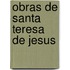Obras de Santa Teresa de Jesus