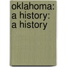 Oklahoma: A History: A History door W. David Baird