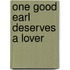 One Good Earl Deserves a Lover