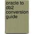 Oracle To Db2 Conversion Guide