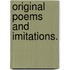 Original Poems and Imitations.