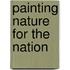 Painting Nature for the Nation