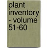 Plant Inventory - Volume 51-60 door United States Division of Botany