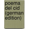 Poema Del Cid (German Edition) by Gustav Vollmöller Karl