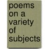 Poems on a Variety of Subjects