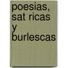 Poesias, Sat Ricas Y Burlescas door Antonio Jos Irisarri
