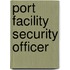 Port Facility Security Officer