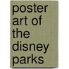 Poster Art of the Disney Parks door Vanessa Hunt