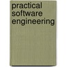 Practical Software Engineering door Stephen R. Schach