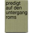 Predigt auf den Untergang Roms