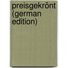 Preisgekrönt (German Edition) by Eckstein Ernst