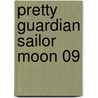 Pretty Guardian Sailor Moon 09 by Naoko Takeuchi