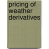 Pricing of Weather Derivatives door Anandadeep Mandal