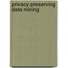 Privacy-Preserving Data Mining by Saeed Samet