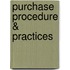 Purchase Procedure & Practices