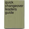Quick Changeover Leaders Guide by The Productivity Press Development Team