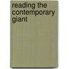 Reading the Contemporary Giant by Xiufang (Leah) Li