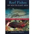 Reef Fishes Of South-East Asia