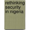 Rethinking Security in Nigeria by Dapo Adelugba