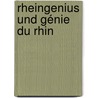 Rheingenius und Génie du Rhin by Bertram Ernst