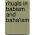 Rituals In Babism And Baha'Ism