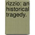 Rizzio: an historical tragedy.