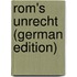 Rom's Unrecht (German Edition)