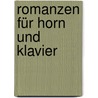 Romanzen Für Horn Und Klavier door Camille Saint-Saëns