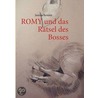 Romy Und Das R Tsel Des Bosses by Janina Renner