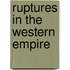 Ruptures in the Western Empire