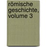 Römische Geschichte, Volume 3 door Titus Livy