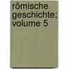 Römische Geschichte; Volume 5 by Dion Cassius