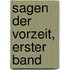 Sagen der Vorzeit, Erster Band