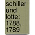 Schiller und Lotte: 1788, 1789