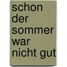 Schon der Sommer war nicht gut door Martin Ebbertz