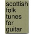 Scottish Folk Tunes For Guitar