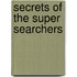 Secrets Of The Super Searchers
