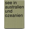 See in Australien und Ozeanien door B. Cher Gruppe