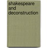 Shakespeare and Deconstruction by G. Douglas Atkins