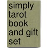 Simply Tarot Book And Gift Set by Leanna Greenaway