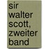 Sir Walter Scott, Zweiter Band