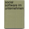 Social Software im Unternehmen door Alexander Raabe