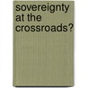 Sovereignty at the Crossroads? door Luis E. Lugo