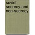 Soviet Secrecy And Non-Secrecy